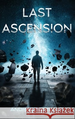 Last Ascension Andrew Metcalf 9781968326999