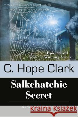 Salkehatchie Secret: Book 5 in the Carolina Slade Mysteries C. Clark Hope 9781968423346