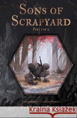 Sons of Scrapyard Part 1 of 2 Cameron A. Lisama Makayla Julianna 9781968430009 Pillboy Publishing