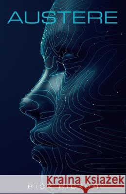 Austere Rick Ricker 9781968439019 Ricker Publishing