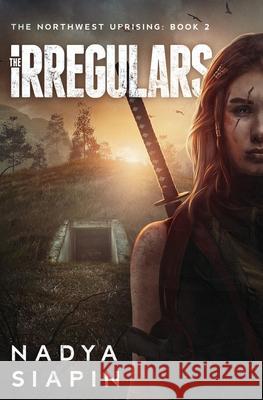 The Irregulars Nadya Siapin 9781968449902 Travelling Storyteller