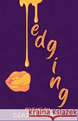 edging Claire Evans 9781968451035 Arcana Poetry Press