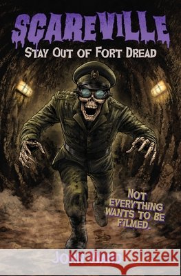 Stay Out of Fort Dread John Ward 9781968532680