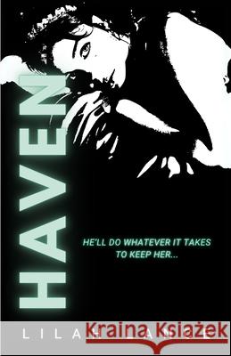 Haven: Special Edition: Underworld Kings Book II Lilah Lance 9781968533205
