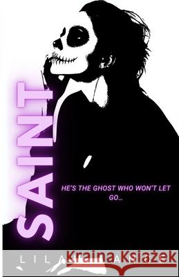 Saint: Special Edition: Underworld Kings Book III Lilah Lance 9781968533212