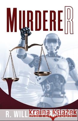 MurdereR R. William Ferguson 9781968543006