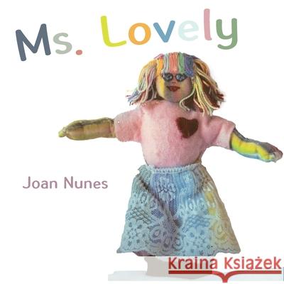 Ms. Lovely Joan Nunes 9781968548339