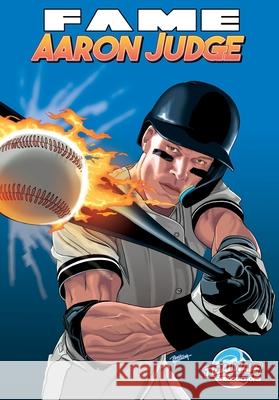 Fame: Aaron Judge Darren G. Davis Elmo Rocko Pablo Martinena 9781968566210 Tidalwave Productions