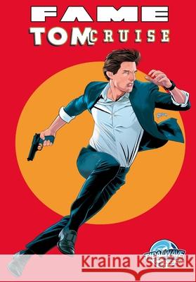 Fame: Tom Cruise David Lee Andrews Diego Magno 9781968566548