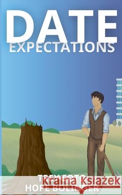 Date Expectations Hope Bolinger Trey Soto 9781968575021