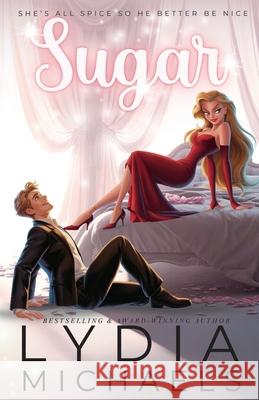 Sugar: Artist Rendition Lydia Michaels 9781968592219 Lydia Michaels Books, LLC