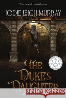 The Duke's Daughter Jodie Leigh Murray 9781968598044