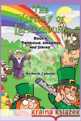 The History of Leprechauns: Book 5 