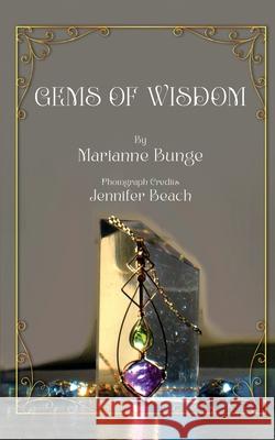 Gems of Wisdom Marianne Bunge Jennifer Beach 9781968615413