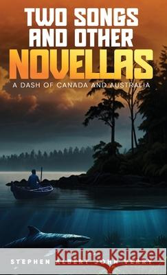Two Songs And Other Novellas Stephen Albert Joh 9781968619107
