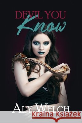 Devil You Know Aly Welch 9781968625047