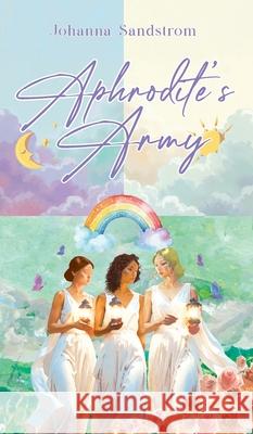 Aphrodite's Army Johanna Sandstrom 9781968667177 Prime Seven Media
