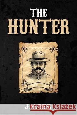 The Hunter J. G. Tee 9781968667207 Prime Seven Media