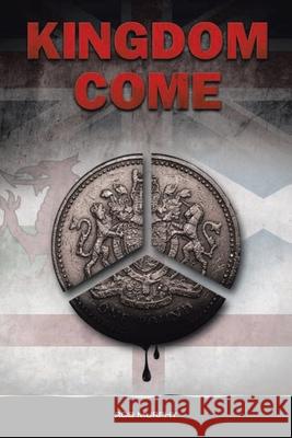 Kingdom Come Rob Murphy 9781968667436 Prime Seven Media