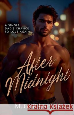 After Midnight Michael Geraghty 9781968759131 Hold Fast Publishing