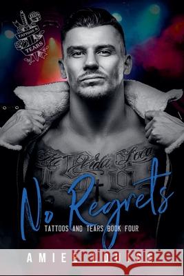 No Regrets Amiee Louise 9781968759285 Hold Fast Publishing