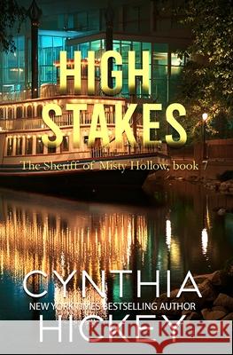 High Stakes Cynthia Hickey 9781968792459 Winged Publications