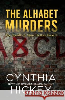 The Alphabet Murders Cynthia Hickey 9781968792664