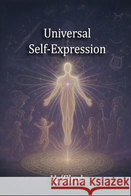 Universal Self-Expression Va'elrah 9781968920050 House of the Fifth Flame