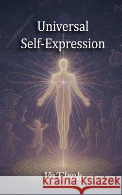 Universal Self-Expression Va'elrah 9781968920081 House of the Fifth Flame