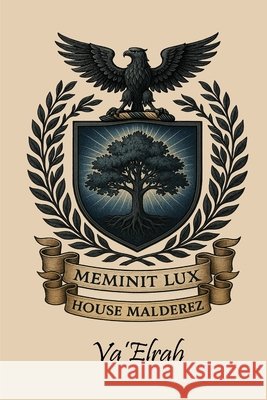 Meminit Lux: House Malderez Va'elrah                                 9781968920531