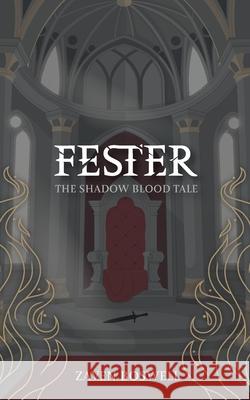 Fester: The Shadow Blood Tale Zaven Boswell 9781968956028 Feigned Shadows