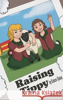 Raising Tippy Karen Bane 9781968970383 Leavitt Peak Press