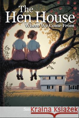 The Hen House Sandra M 9781968985493