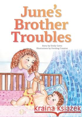 June's Brother Troubles Emily Gatto 9781968996017