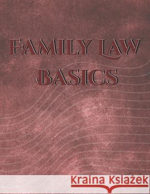 Family Law Basics Cheryl Bowman 9781969012006