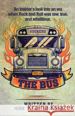 The Bus John 'Sully' Sullivan 9781969057427