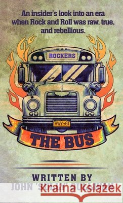 The Bus John 'Sully' Sullivan 9781969057434