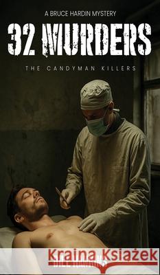 32 Murders Bill Hankins 9781969066207 Columbus Book Pubishers