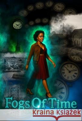 Fogs of Time R. M. Almonte 9781969108006 R.M. Almonte Publishing