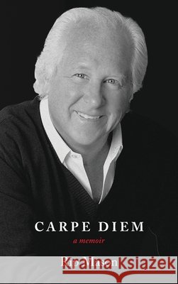 Carpe Diem Rip Mason 9781969120053