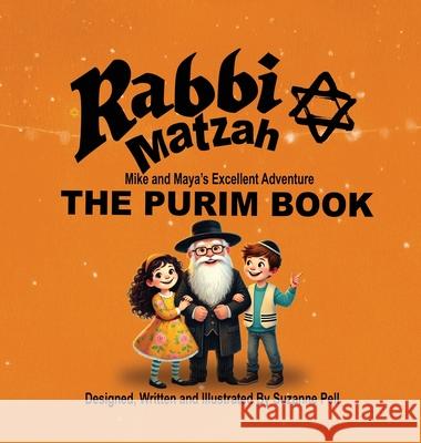 The Purim Book Suzanne Pell Suzanne Pell 9781969146374 Books by Sue - Sue@booksbysue.com