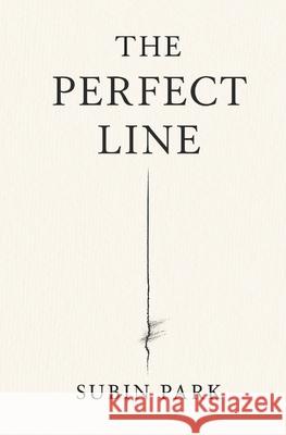 The Perfect Line Subin Park 9781969181054