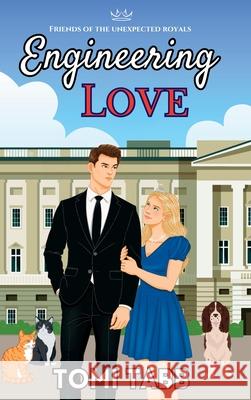 Engineering Love Tomi Tabb 9781969184130 Pas de Chat Publications