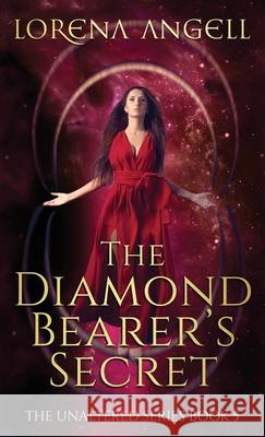 The Diamond Bearer's Secret Angell 9781969186912