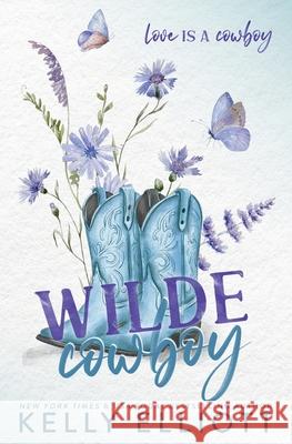 Wilde Cowboy Alternate Kelly Elliott 9781969245084