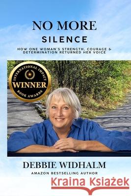 No More Silence Debbie Widhalm 9781969252297 Hemingway Publishers