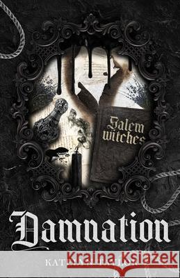 Damnation Katelyn Taylor 9781969253041 Katelyn Taylor