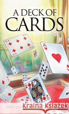 A Deck Of Cards Eileen Distasio-Clark 9781969368592