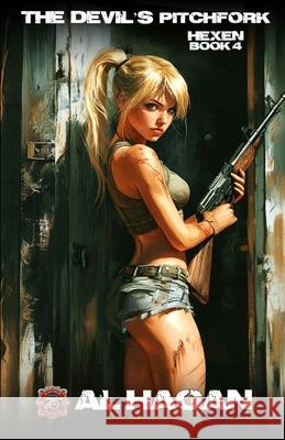 The Devil's Pitchfork: Hexen Book 4 Al Hagan 9781969374029