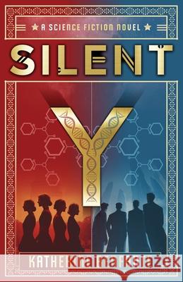 Silent Y Katherine Benfante 9781969419027 Book Labs Press